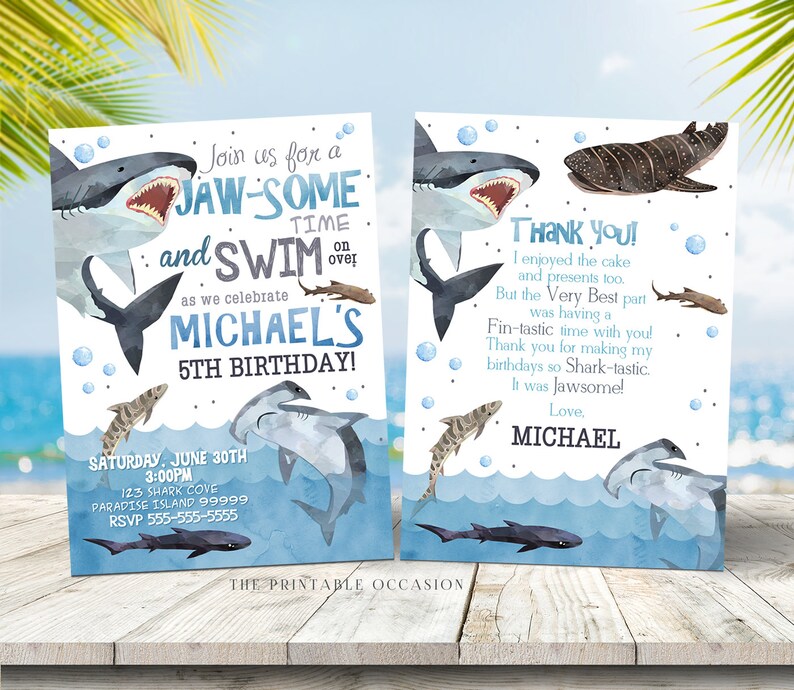 May include: A blue and white invitation with a shark illustration. The invitation is for a 5th birthday party with the theme "Jaw-some Time and Swim Over". The text on the invitation reads "Join us for a Jaw-some Time and Swim Over as we celebrate Michael's 5th Birthday!" and "Saturday, June 30th 3:00PM 123 Shark Cove Paradise Island 99999 RSVP 555-555-5555".
