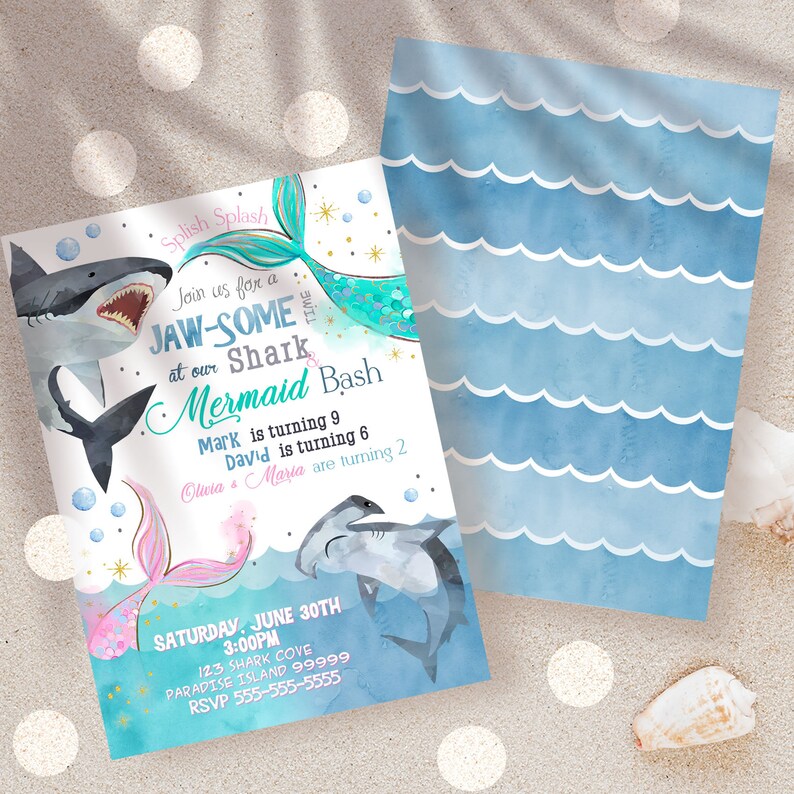 May include: A blue and green invitation with a mermaid tail and sharks. The text reads "Splish Splash Join us for a Jaw-Some Shark Mermaid Bash". The invitation is for a birthday party for Mark, David, and Olivia & Maria.