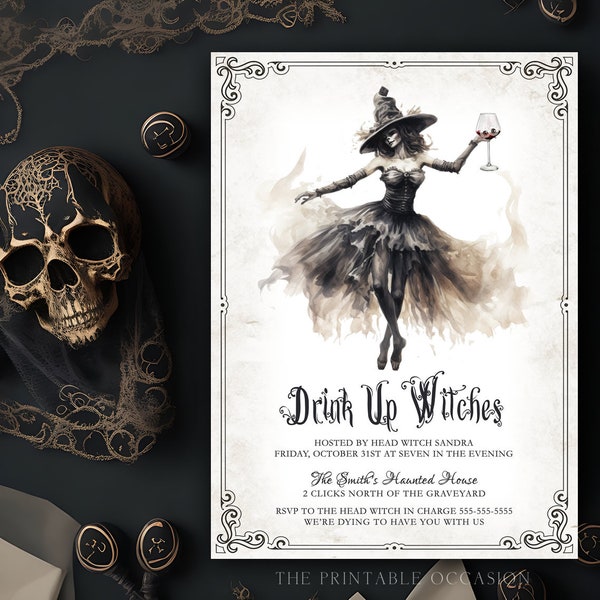 Drink Up Witches Halloween Invite, Editable Halloween Invitation Template , Printable Skeleton Witch Invitation, Adult Halloween Party W3