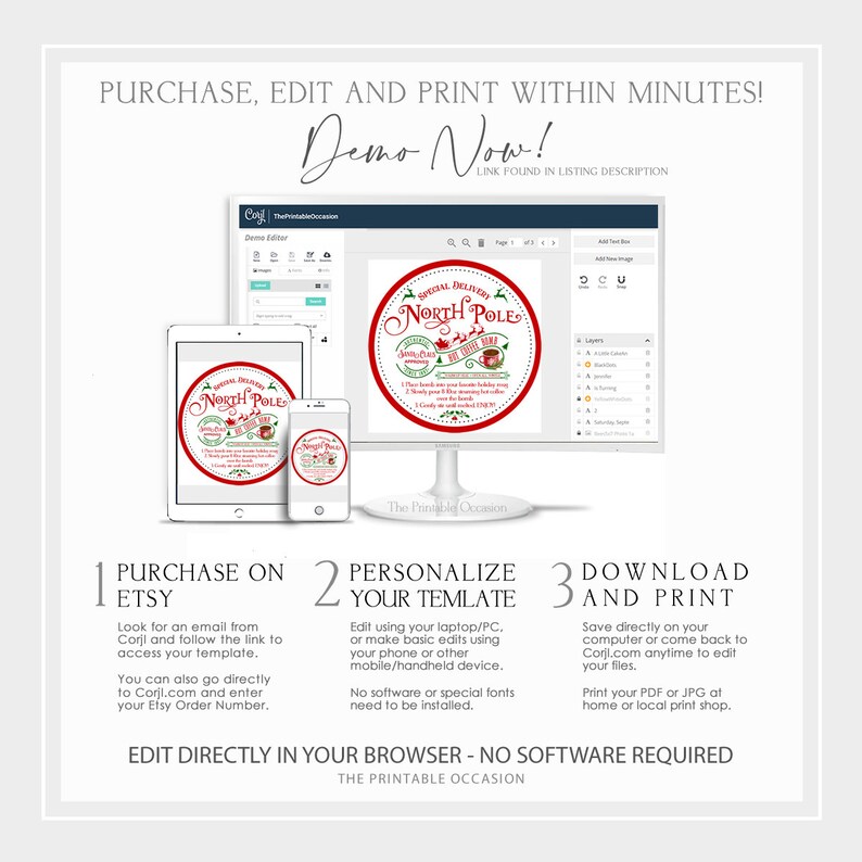 May include: A digital product advertisement featuring a computer, tablet, and smartphone displaying a Christmas-themed design. The design includes the text "North Pole" and instructions for purchase, personalization, and printing. The image also includes the text "Demo Now!"