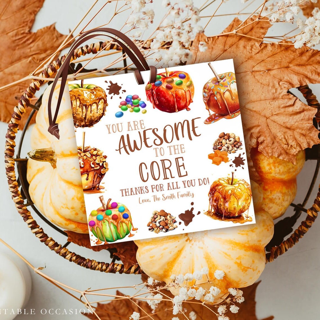 EDITABLE You Are Awesome to the Core Treat Tags Caramel Apple Favor ...