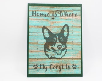 Corgi Dog Frame/Home is where my Corgi is Frame/Canvas Pet Frame/Wall Canvas frame/Love my dog frame/Love Dogs Frame/Pet parent gifts/