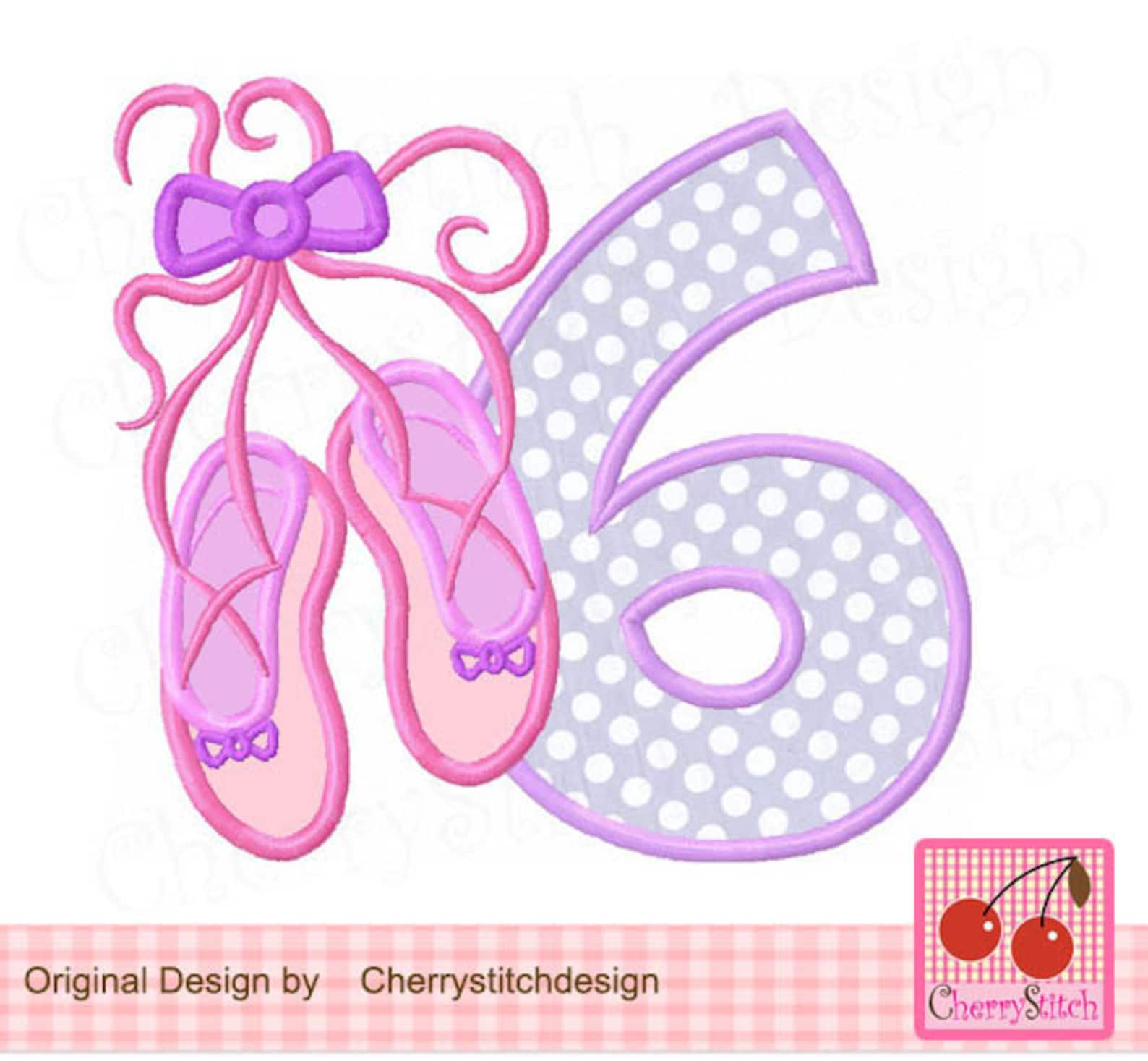 ballet shoes number 6 birthday machine embroidery applique -4x4 5x5 6x6