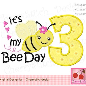 Bumble Bee, It&#39;s my Bee Day, Birthday number 3 Machine embroidery applique design BIR0165