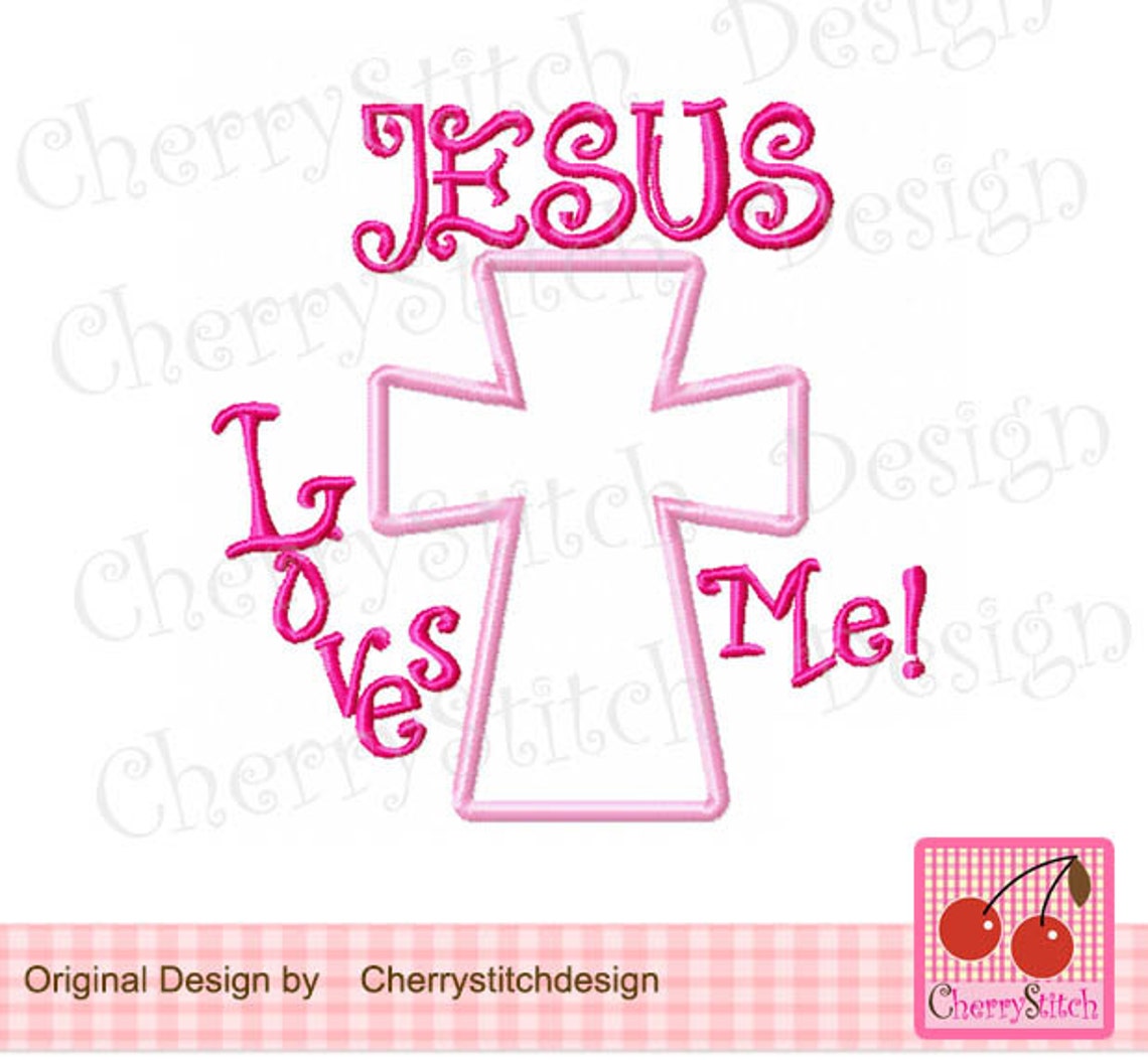 Jesus Loves Mecross Digital Applique Design 4x4 5x7 Etsy