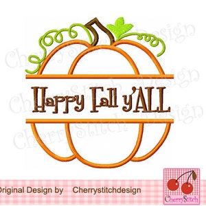 Happy Fall y'ALL,Split Pumpkin Machine Embroidery Applique TH0017 4x4 5x5 6x6 image 2