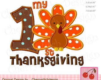 May include: A colorful Thanksgiving design featuring a brown number 1 with blue polka dots, a cartoon turkey, and the words "my 1st Thanksgiving." The design includes orange, brown, and yellow colors. The design is on a white background.