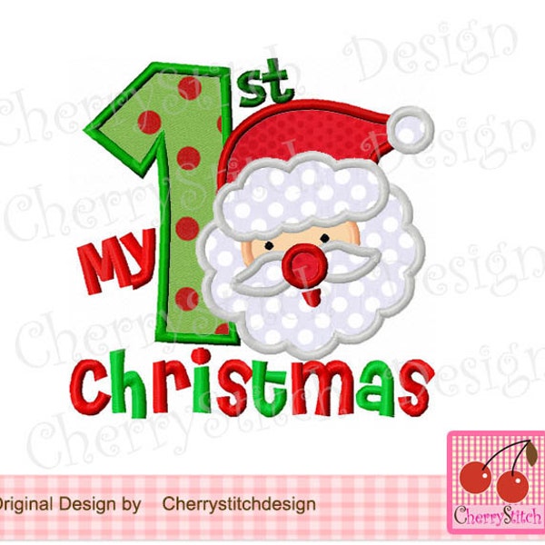 My 1st Christmas Santa Claus Embroidery applique -4x4", 5x5", 6x6"