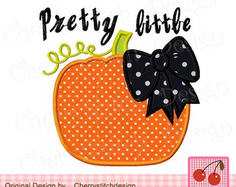May include: Embroidered design of a pumpkin with a black and white polka dot bow. The text "Pretty little" is above the pumpkin.