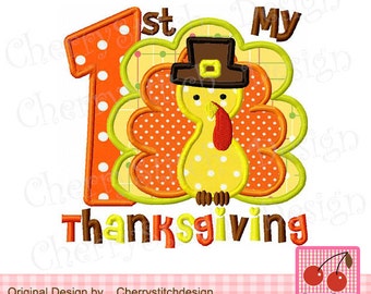 May include: A colorful Thanksgiving-themed design featuring a turkey wearing a pilgrim hat, the number 1, and the words "My 1st Thanksgiving." The design includes orange, yellow, brown, and green colors, with polka dots and a decorative font.