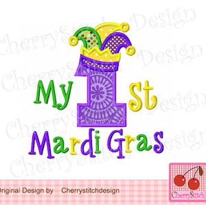 Embroidery design My 1st Mardi Gras Machine Embroidery Applique Design
