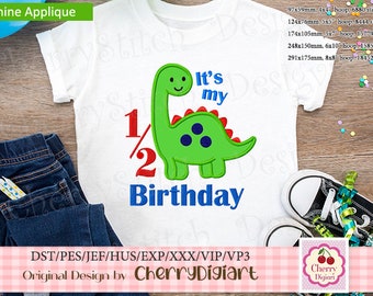 Dinosaur applique, It's my half Birthday, Baby Dinosaur boy machine embroidery BIR0255