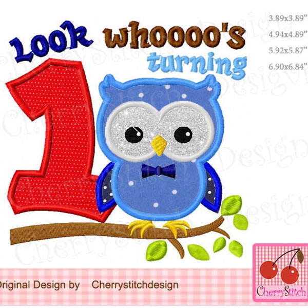 Look whoooo's turning 1 Owl Birthday Machine Embroidery Applique Design for boys - 4x4 5x5 6x6 inch