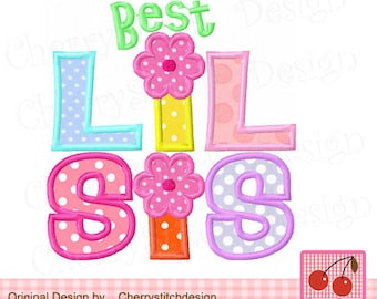 Best LIL SIS Machine Embroidery Applique
