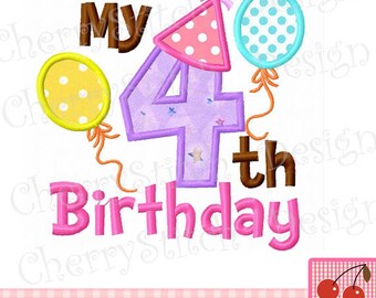 My 4th Birthday Embroidery Machine Applique