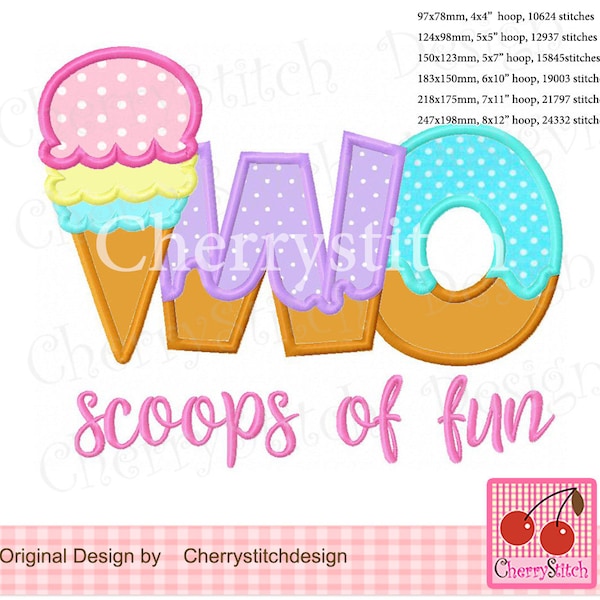 Icecream applique TWO scoops of fun Birthday machine embroidery BIR0390