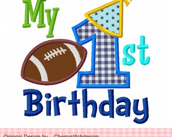 Football applique My 1st birthday Machine Embroidery Applique