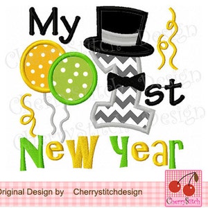 My 1st New Year Machine Embroidery Applique Design-approximate 4x4 5x5 6x6 inch