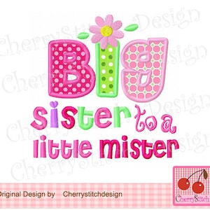 Embroidery Big Sister to a Lil Mister Machine Embroidery Applique