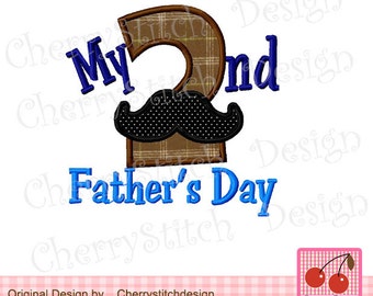 My 2nd Father's Day Machine Embroidery Applique Design - 4x4 5x5 6x6"