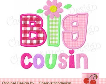 BIG Cousin Machine Embroidery Applique Design for girls