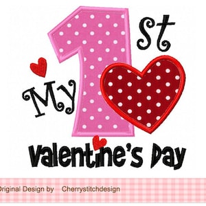 My 1st Valentine's Day Machine Embroidery Applique Design image 1