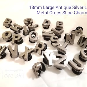 18mm Large Metal Anitique Silver Look Crocs Shoe Buckle Large Letter Crocs Shoe Charms Crocs Shoe Letter Charms Big Crocs Charms Shoes Charm