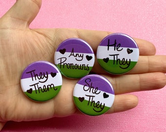 Genderqueer Pride Flag Pronoun 1.25” inch Pin Back Button | They/Them | She/They | Any Pronouns