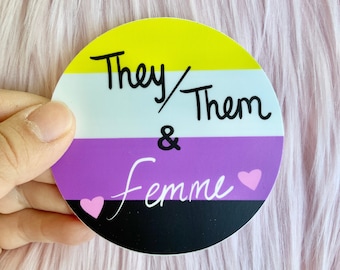 They/Them & Femme  | Nonbinary Pride Flag Waterproof Sticker | Weatherproof | Decal