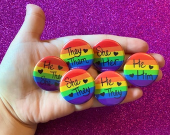 Rainbow LGBTQ+ Pride Flag Pronoun 1.25” inch Pin Back Buttons | She/They | He/They | They/Them | She/Her | He/Him | Gay Pride Ally Supporter
