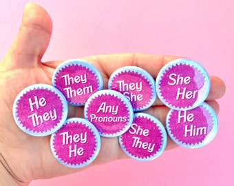 Fashion Doll Style Pink Pronoun Pin Back Buttons| She/They| They/Them| She/Her| They/She | He/Him | He/They | Any Pronouns |