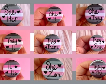 Demigirl Pride Flag Pronoun 1.25” in Pin Back Button | She/They| They/She | They/Them | She/Zem | She/Her | They/It | It/Its | She/It