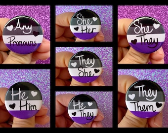 Asexual Pride Flag Pronoun Pin Back Button| She/They| They/Them| She/Her| They/She | He/Him | He/They | Any Pronouns | Ace Badges