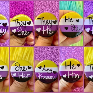 Non-Binary Pride Flag Pronoun 1.25” inch Pin Back Button | She/Her | They/It | It/Its | He/She | They/She | They/He| Any Pronouns | Fae/They