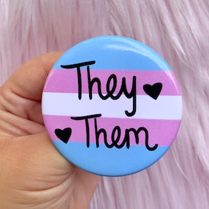 Big A** Pin| They/Them Transgender Pride Flag Pronoun Pin Back Button