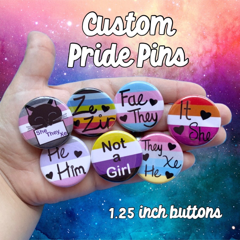 Custom LGBTQ Pride and Pronoun Pins Neopronouns Obscure Flags 1.25 inches Pin Back Buttons image 1