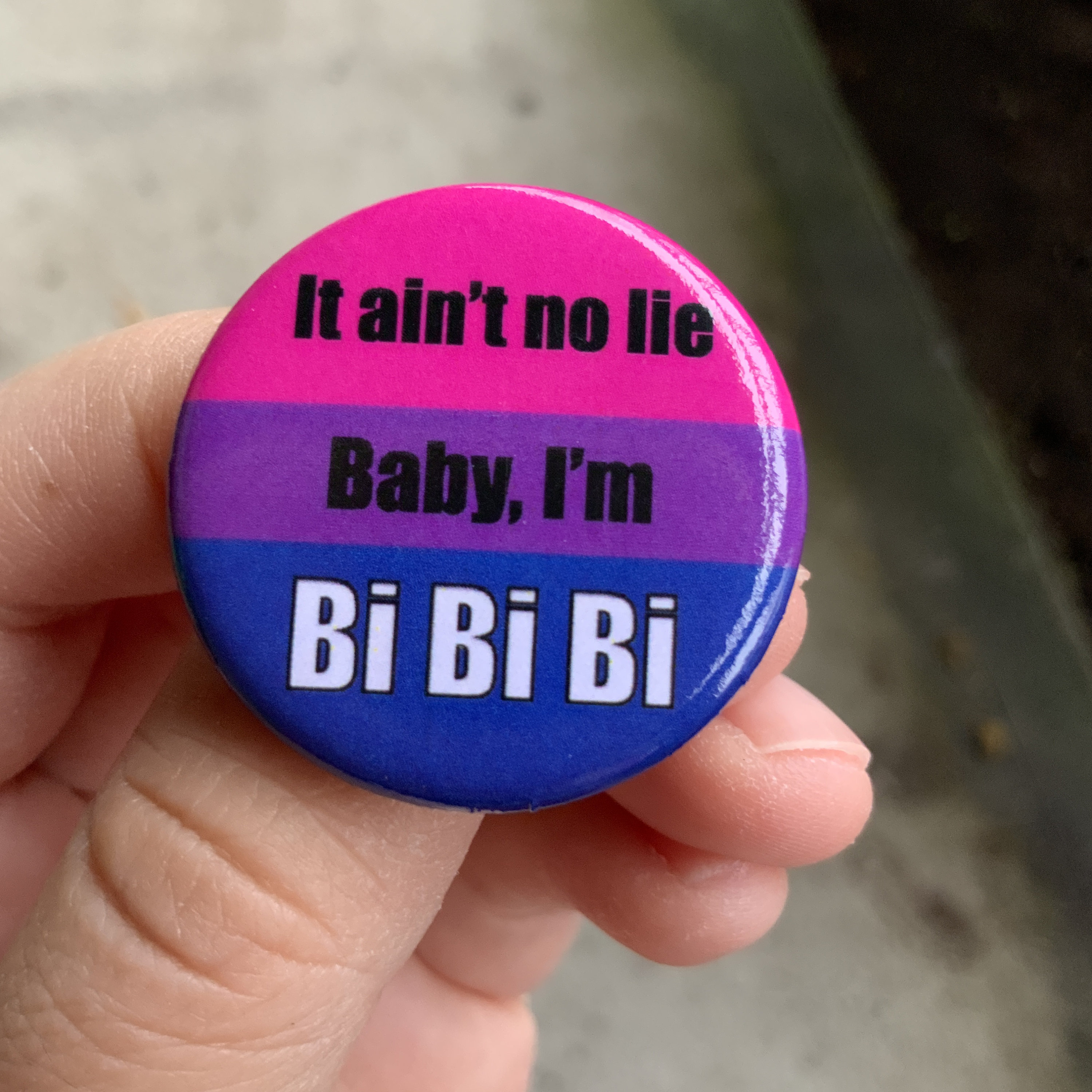 It Aint No Lie Baby Im Bi Bi Bi Bisexual Pride Pin Back | Etsy