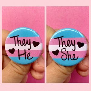 Trans Pride Flag Pronoun Pin Back Button| She/They | He/They | She/Her | He/Him | They/Them | Any Pronouns | It/Its | They/It | image 5