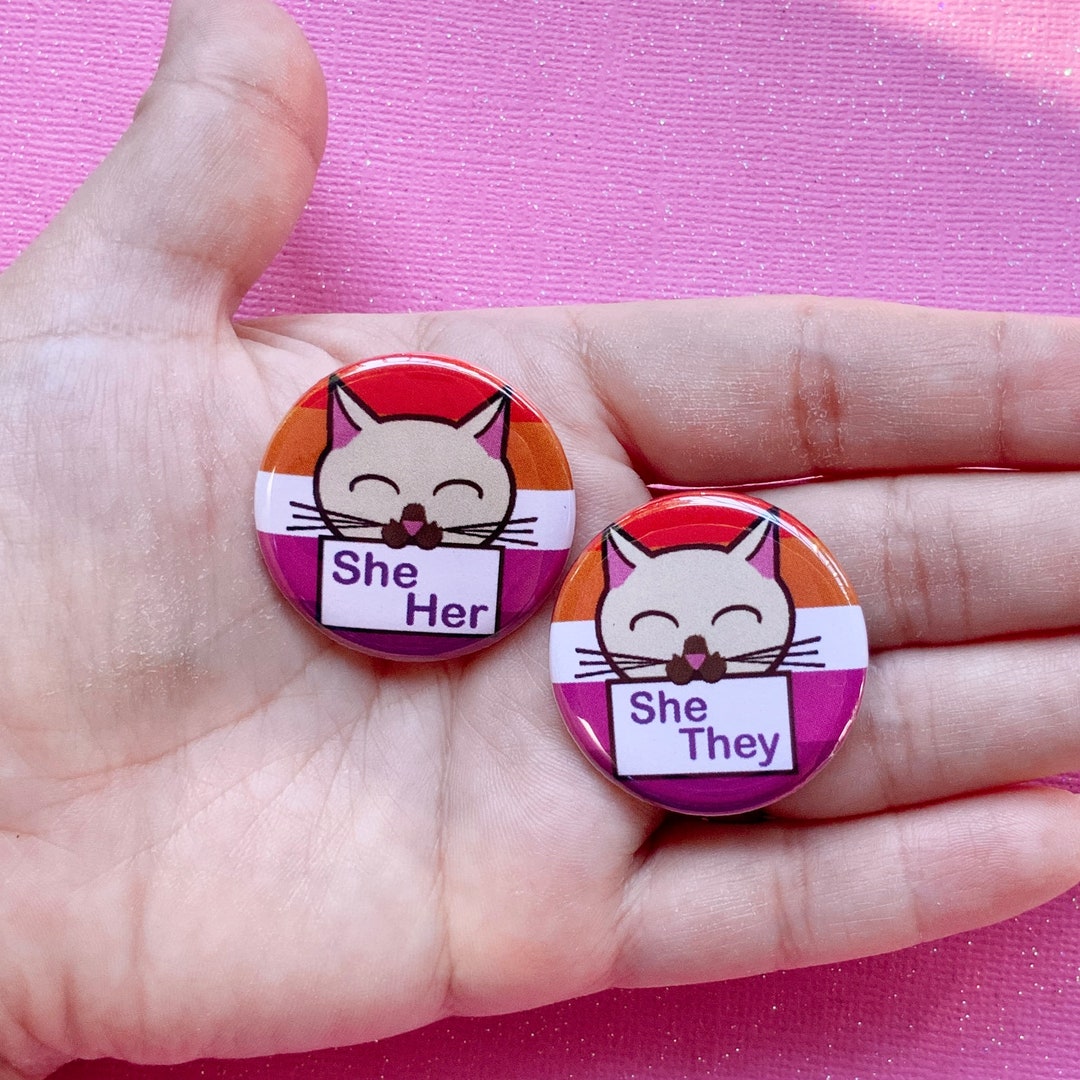 Kitty Cat Lesbian Pride Flag Pronoun 1.25 Inch Pin Back Button She/her