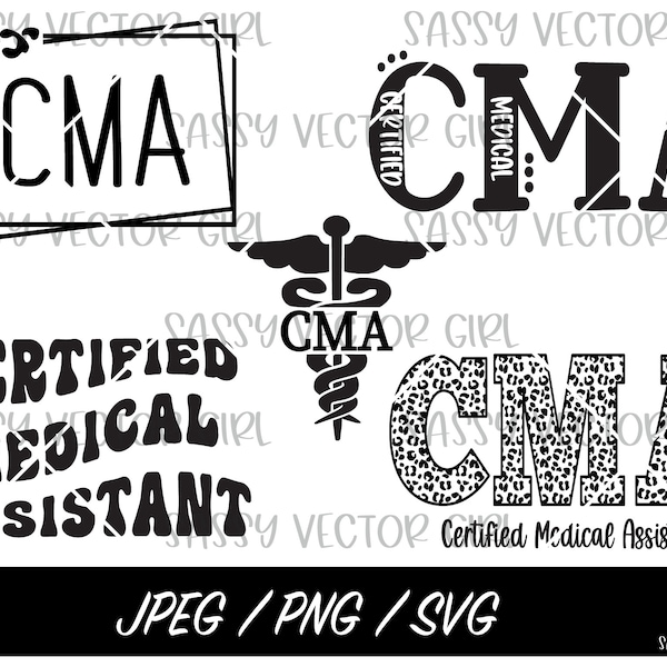 CMA Nurse svg, Cma Bundle svg, Certified Medical Assistant png, CMA Shirt Design, Instant Download, Nurse Graduation PNG, Cut File