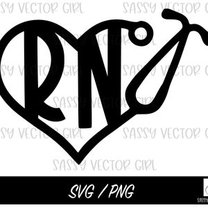 May include: Black and white silhouette of a heart with the letters RN inside and a stethoscope on top. The heart is outlined in black and the letters are bold. The text "SASSY VECTOR GIRL" appears multiple times around the image.