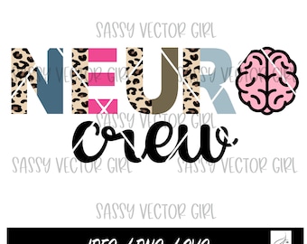 Neurology Crew png, Neurology Svg, Neurology png, Neurologist Svg, Neuro Nurse png, Neuro Squad png, Neurology Shirt Design