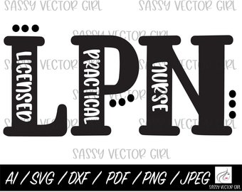 Könnte beinhalten: Schwarzweißes Grafikdesign der Buchstaben LPN mit den Wörtern "Licensed", "Practical" und "Nurse", die vertikal in jeden Buchstaben geschrieben sind.