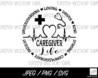 Caregiver svg, Home Health Nurse svg, Caregiver Shirt Design, Healthcare Instant Download, Nurse svg, Cut File for Silhouette, Cricut