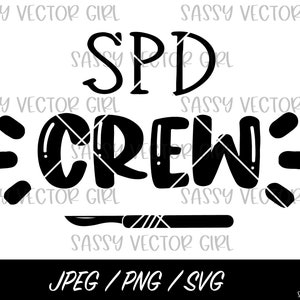 SPD Crew svg, Sterile Processing Department svg, SPD Png, Surgical Tech svg, Surgical Life png, Surgical Technician svg, SPD Cut File