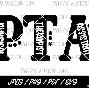 PTA svg, Physical Therapist Assistant svg, Physical Therapy Assistant png, Cut File for Cricut, PTA Shirt Design, Instant Download