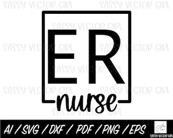 ER Nurse svg, ER Nurse Cut File, Emergency Room Nurse Shirt Design, Téléchargement instantané, PNG, Fichier coupé pour silhouette, Cricut, Fichier de sublimation
