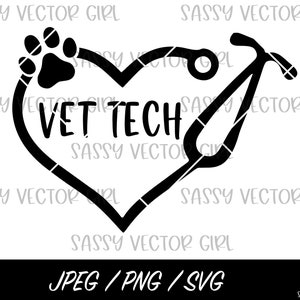 Vet Tech svg, Veterinary Technician Instant Download, Veterinary Medicine SVG, Cut Files for Cricut, Silhouette, Vet, Vet Appreciation