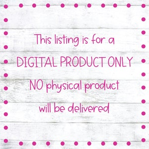 Puede incluir: Un aviso de producto digital &uacute;nicamente en un fondo de madera blanca con lunares rosas. El texto dice: "Esta lista es para un PRODUCTO DIGITAL &Uacute;NICAMENTE. NO se entregar&aacute; ning&uacute;n producto f&iacute;sico."