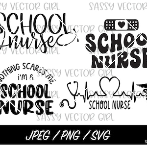 School Nurse SVG Bundle, School Nurse png, Nurse Appreciation Shirt Design, Instant Download, PNG, Cut File for Silhouette, Cricut
